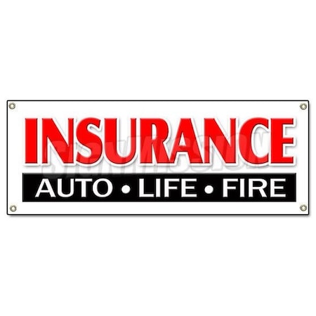 Signmission INSURANCE AUTO LIFE FIRE BANNER SIGN home auto vehicle house fire B-Insurance Auto Life Fire